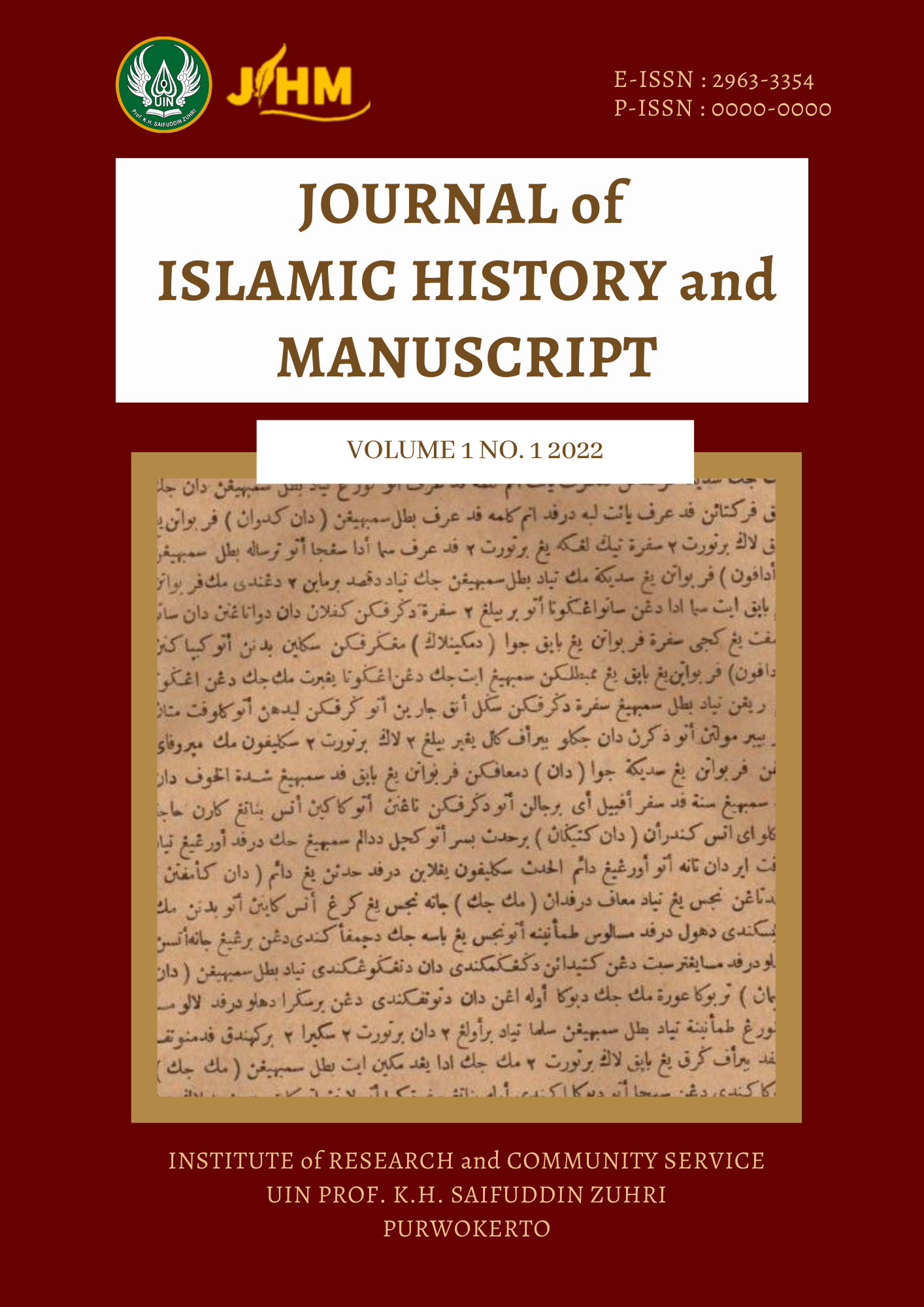 					View Vol. 1 No. 1 (2022): Journal of Islamic History and Manuscript
				