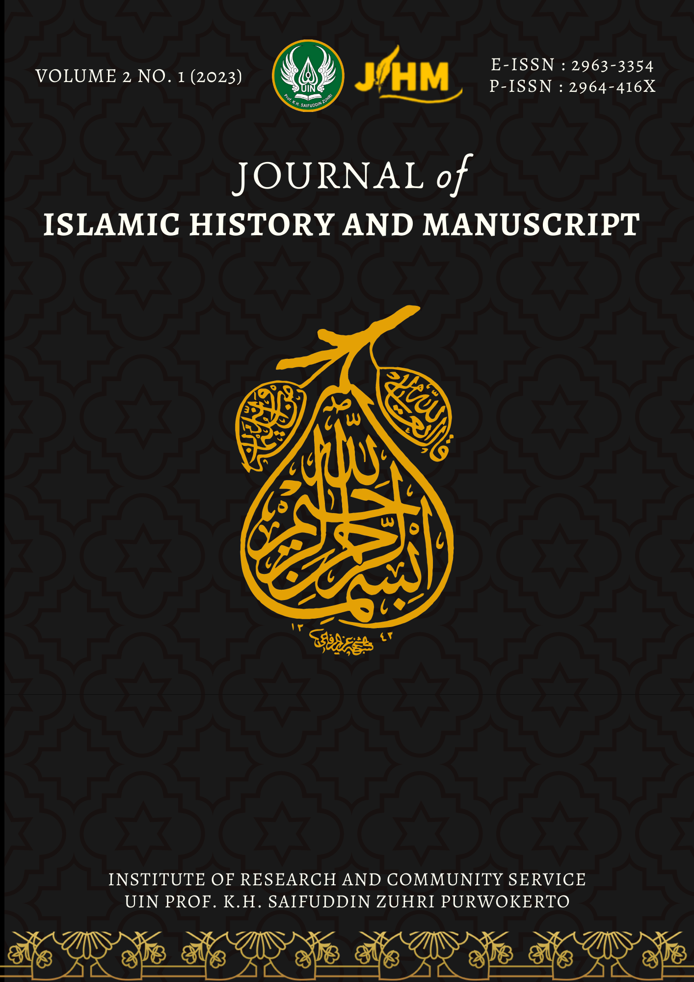 					View Vol. 2 No. 1 (2023): Journal of Islamic History and Manuscript
				