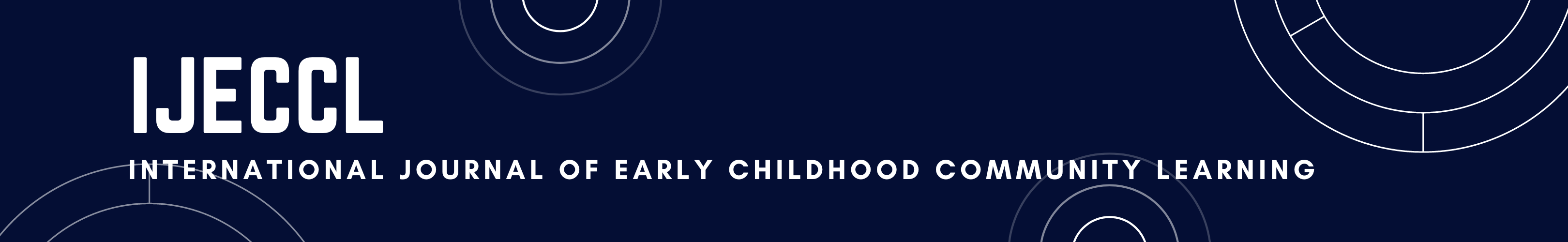 Journals International Journal of Early Childhood Community Learning